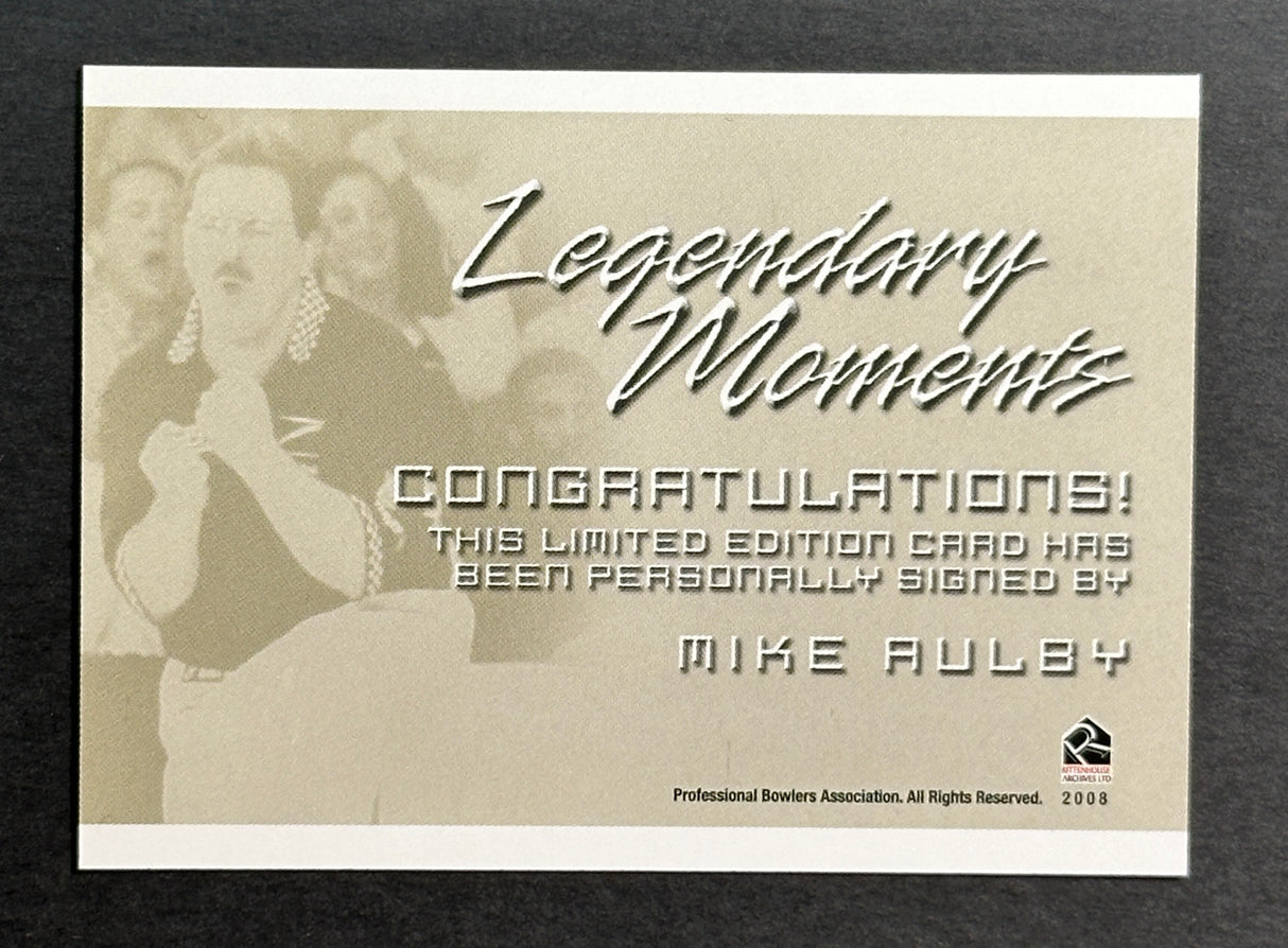 Mike Aulby 2008 Rittenhouse PBA Legendary Moments Autograph Bowling Card