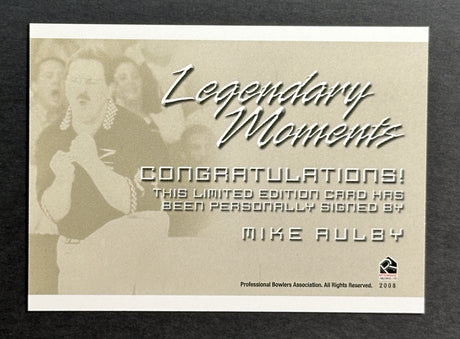 Mike Aulby 2008 Rittenhouse PBA Legendary Moments Autograph Bowling Card