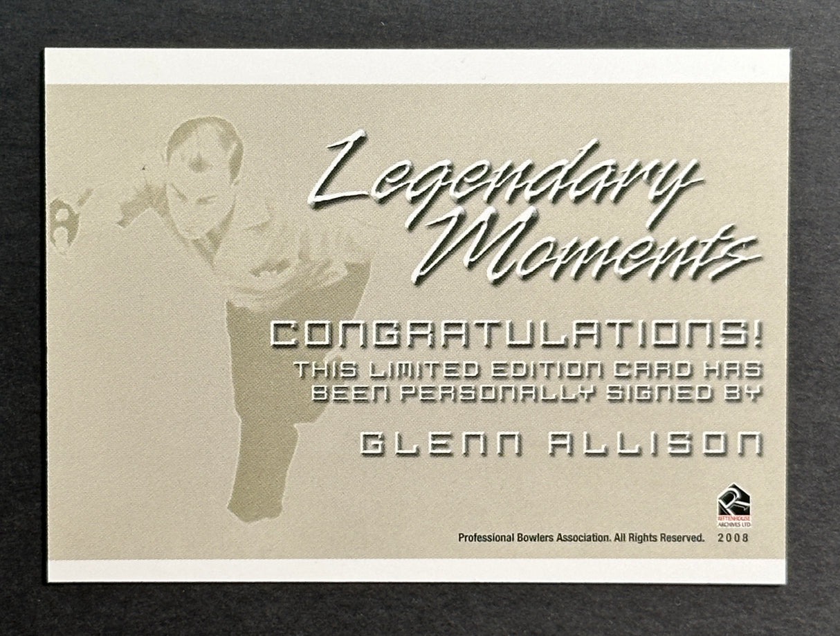 Glenn Allison "Mr 900" 2008 Rittenhouse PBA Legendary Moments Autograph Bowling Card