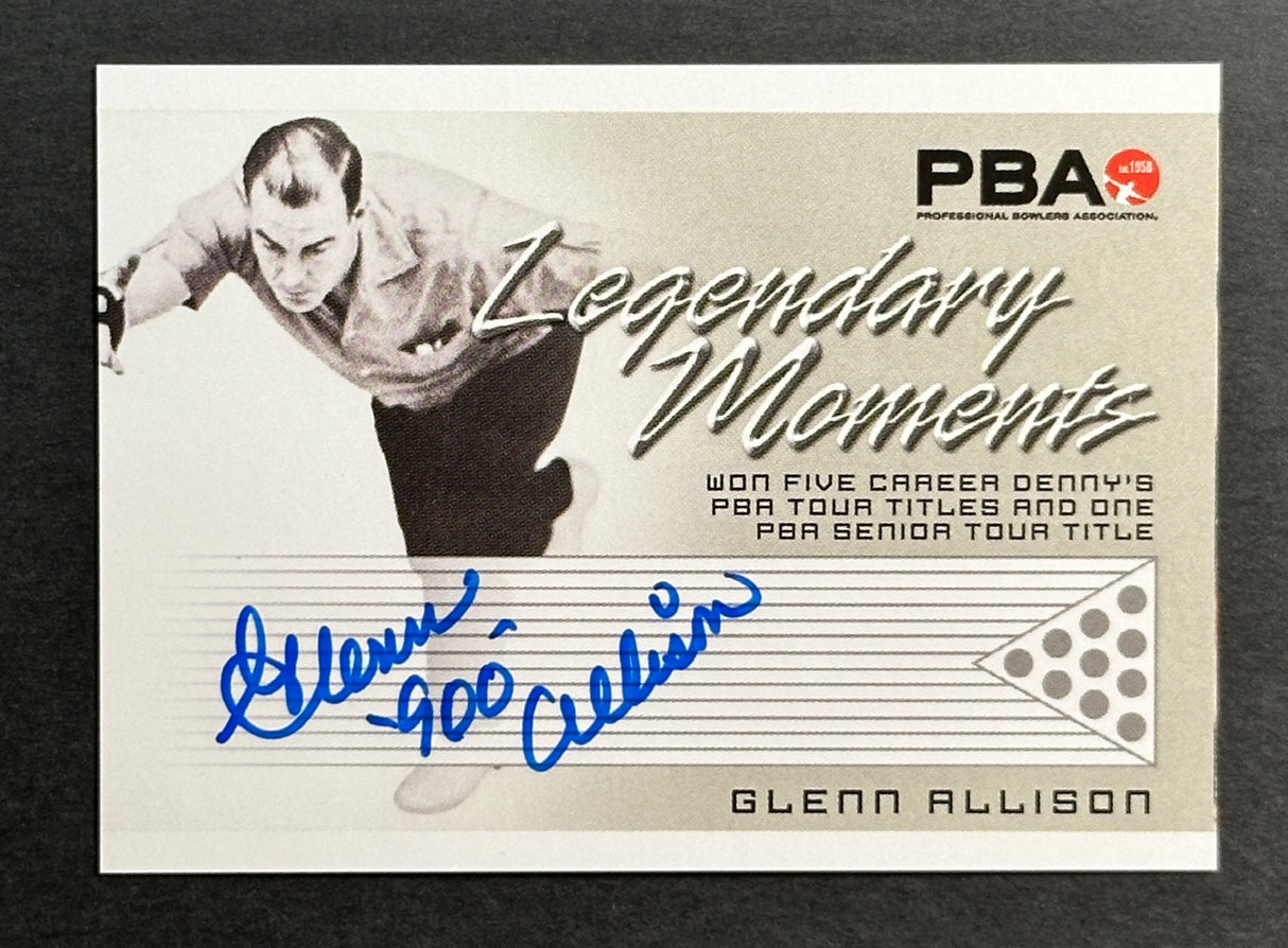 Glenn Allison "Mr 900" 2008 Rittenhouse PBA Legendary Moments Autograph Bowling Card