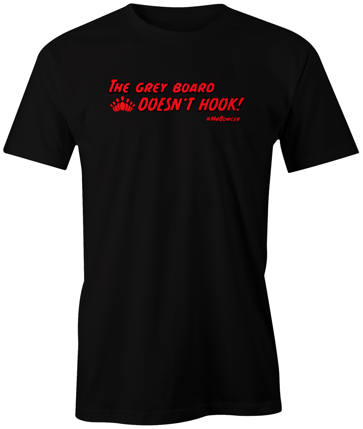 mrbowler-the-grey-board-doesnt-hook-bowling-tshirt-dylan-eichler-bowler-tee-shirt