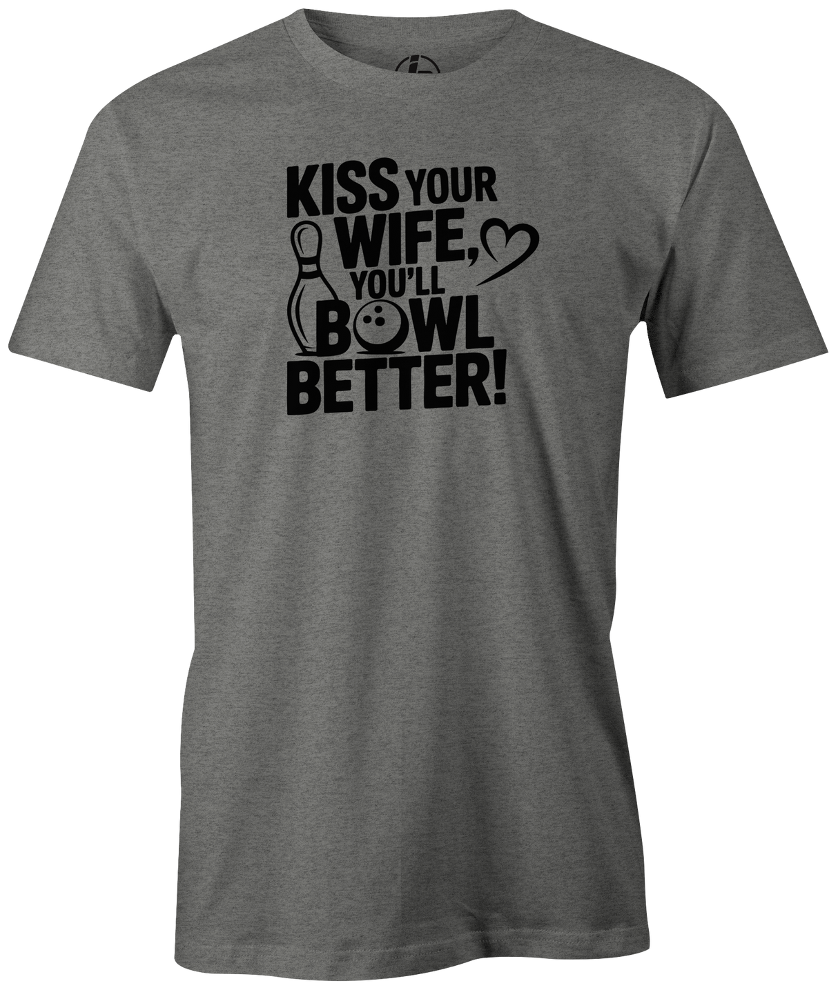 kiss your wife you will bowl better gary haines dino castillo bowling novelty tee shirt usbc masters show pba black red grey blue navy