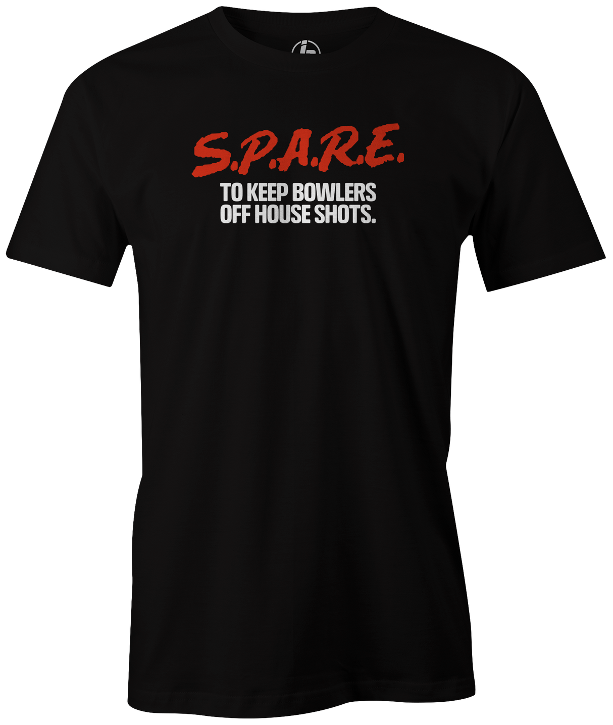 SPARE to Keep Bowlers off House Shots Tee