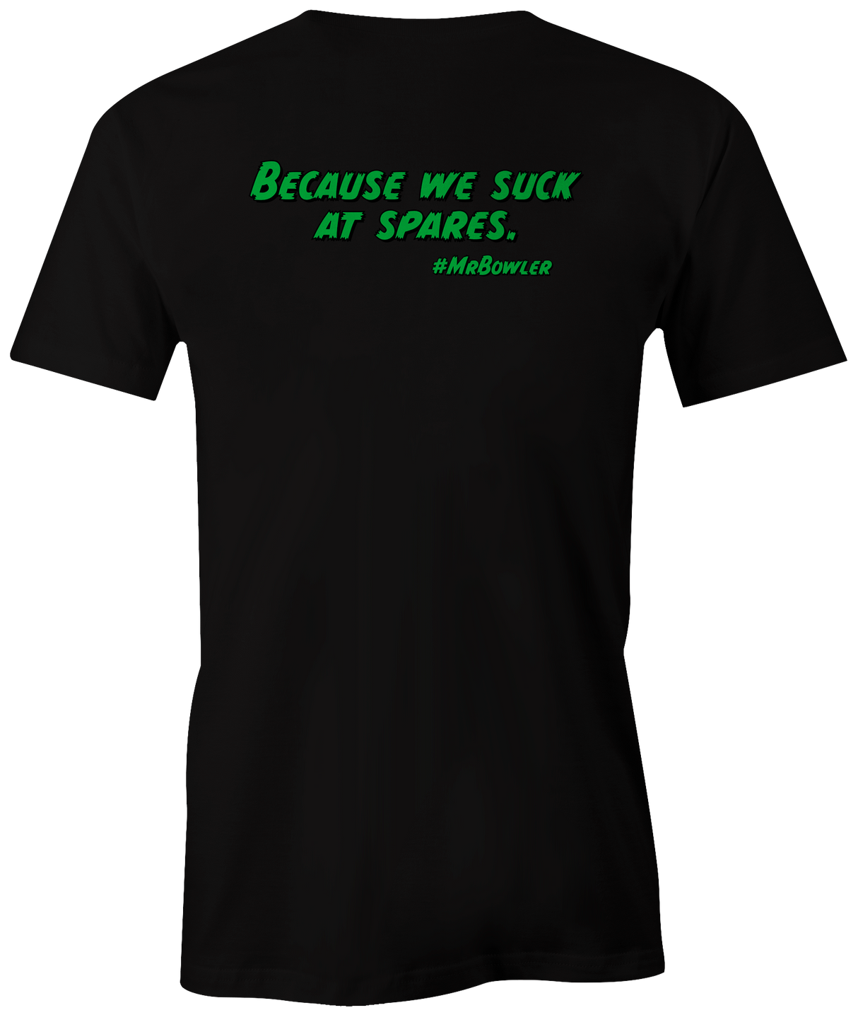 mrbowler-why-do-we-strike bowling tshirt dylan eichler bowler tee shirt