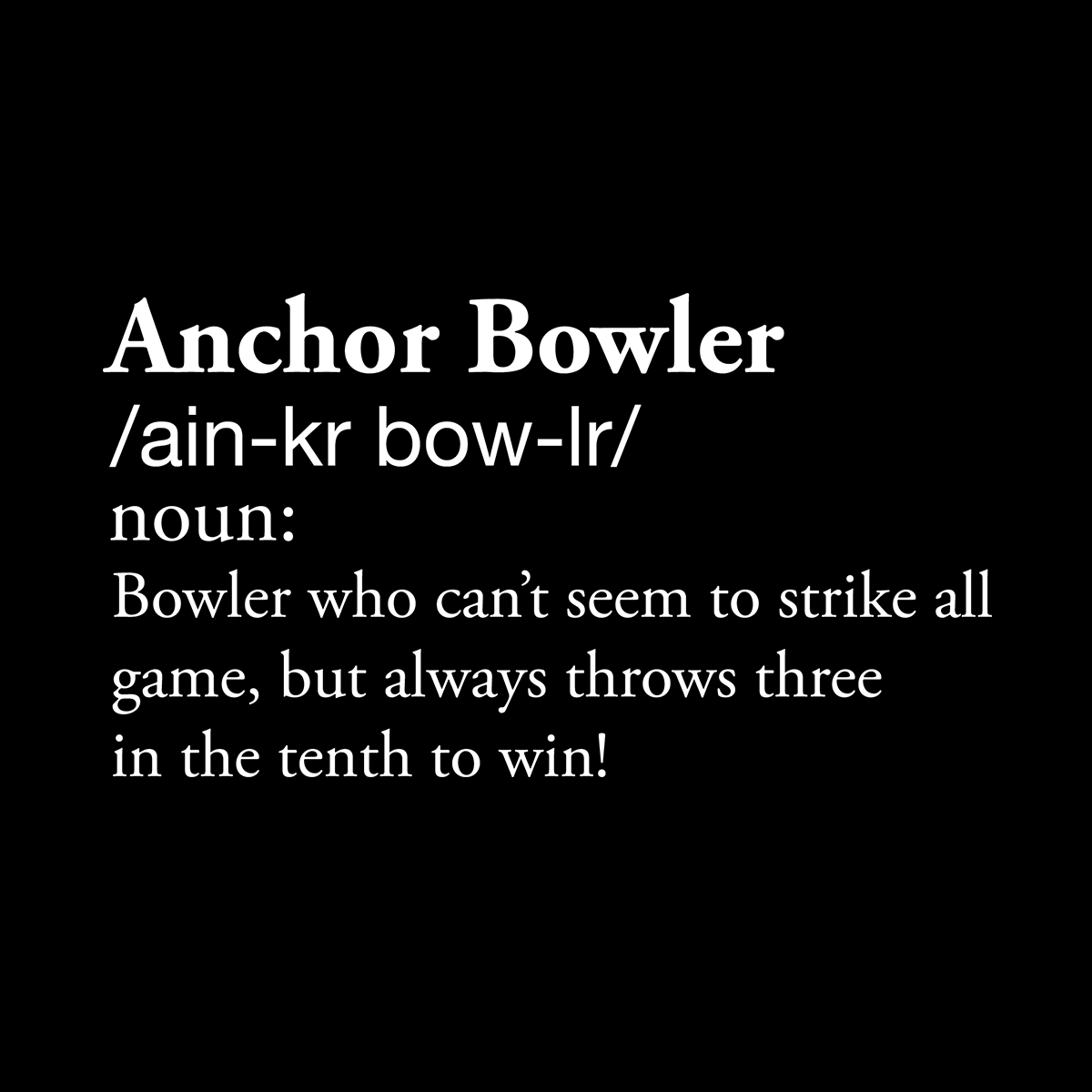 Anchor Bowler