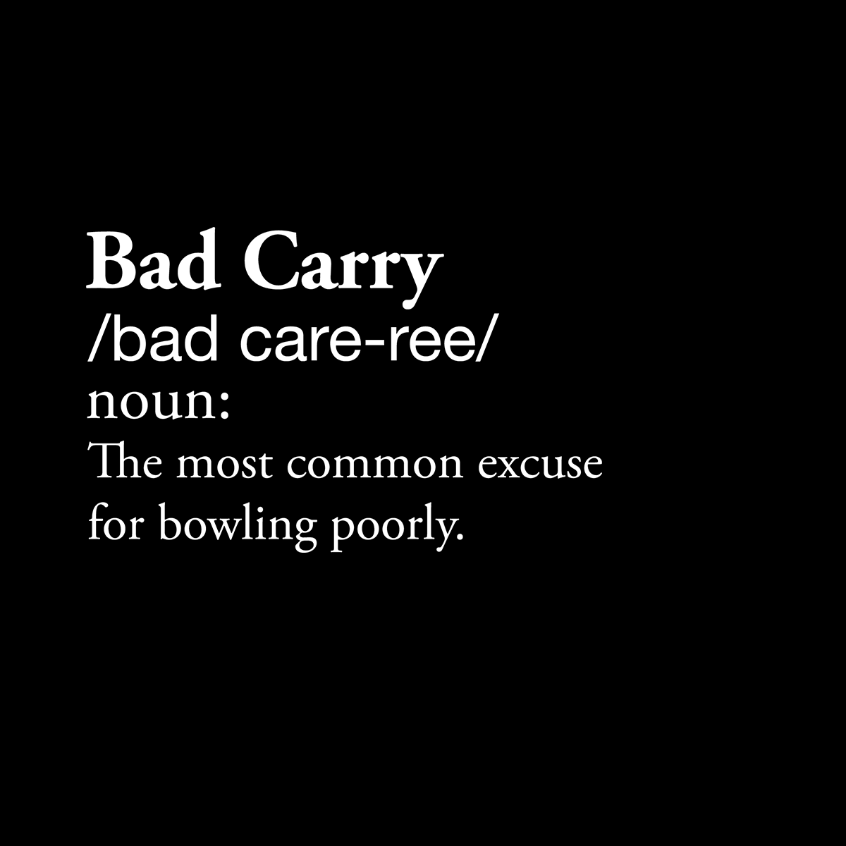 Bad Carry