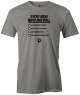Qualities of every new bowling ball release...facts! This is the perfect gift for any long time or avid bowler. Grab this tee and hit the lanes! cool, funny, tshirt, tee, tee shirt, tee-shirt, league bowling, team bowling, ebonite, hammer, track, columbia 300, storm, roto grip, brunswick, radical, dv8, motiv.