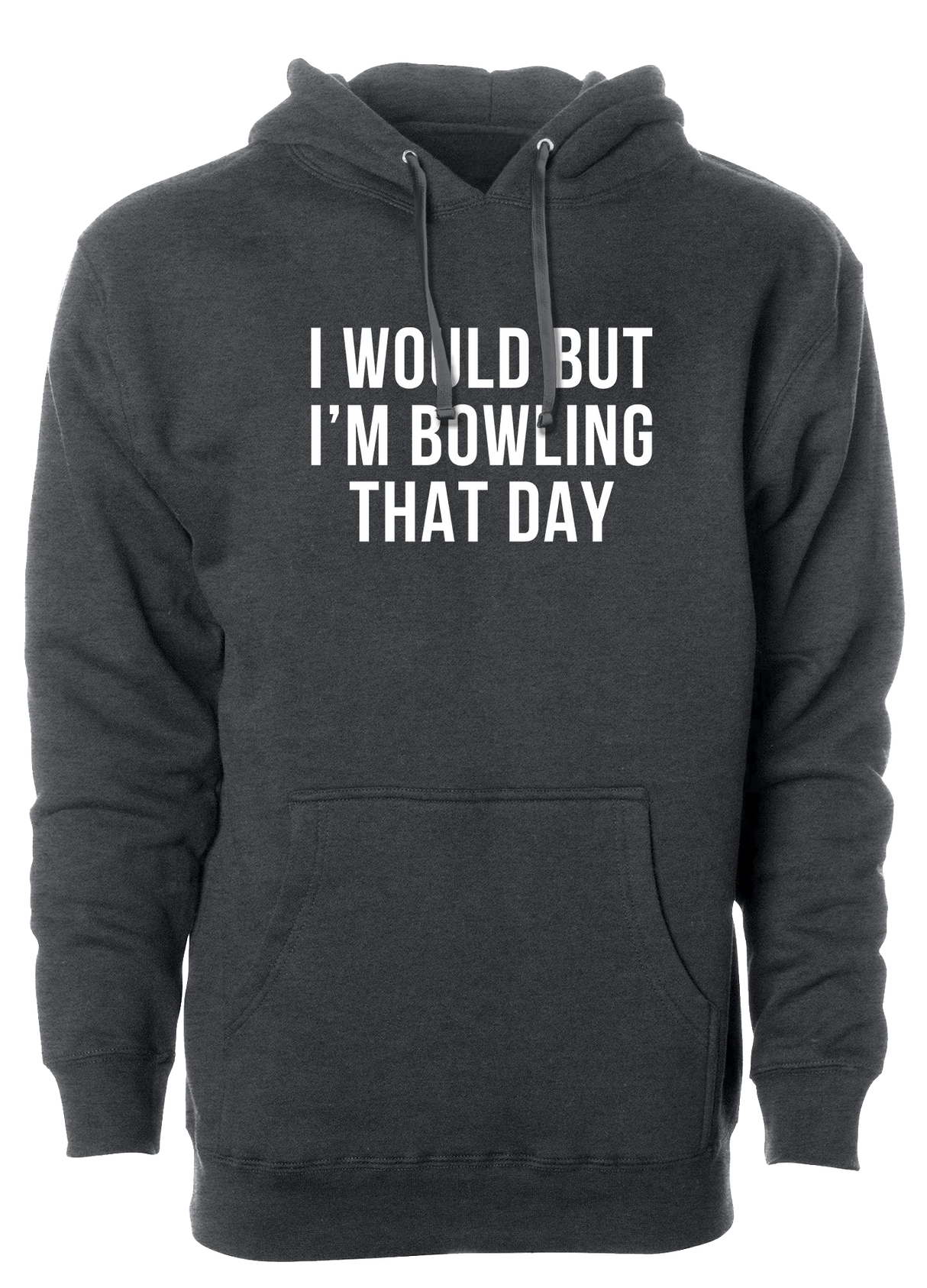 Sorry I have better plans! 'cause when you're not bowling...it sucks! This is the perfect gift for any long time or avid bowler. Grab this tee and hit the lanes! cool, funny, tshirt, tee, tee shirt, tee-shirt, league bowling, team bowling, ebonite, hammer, track, columbia 300, storm, roto grip, brunswick, radical, dv8, motiv.