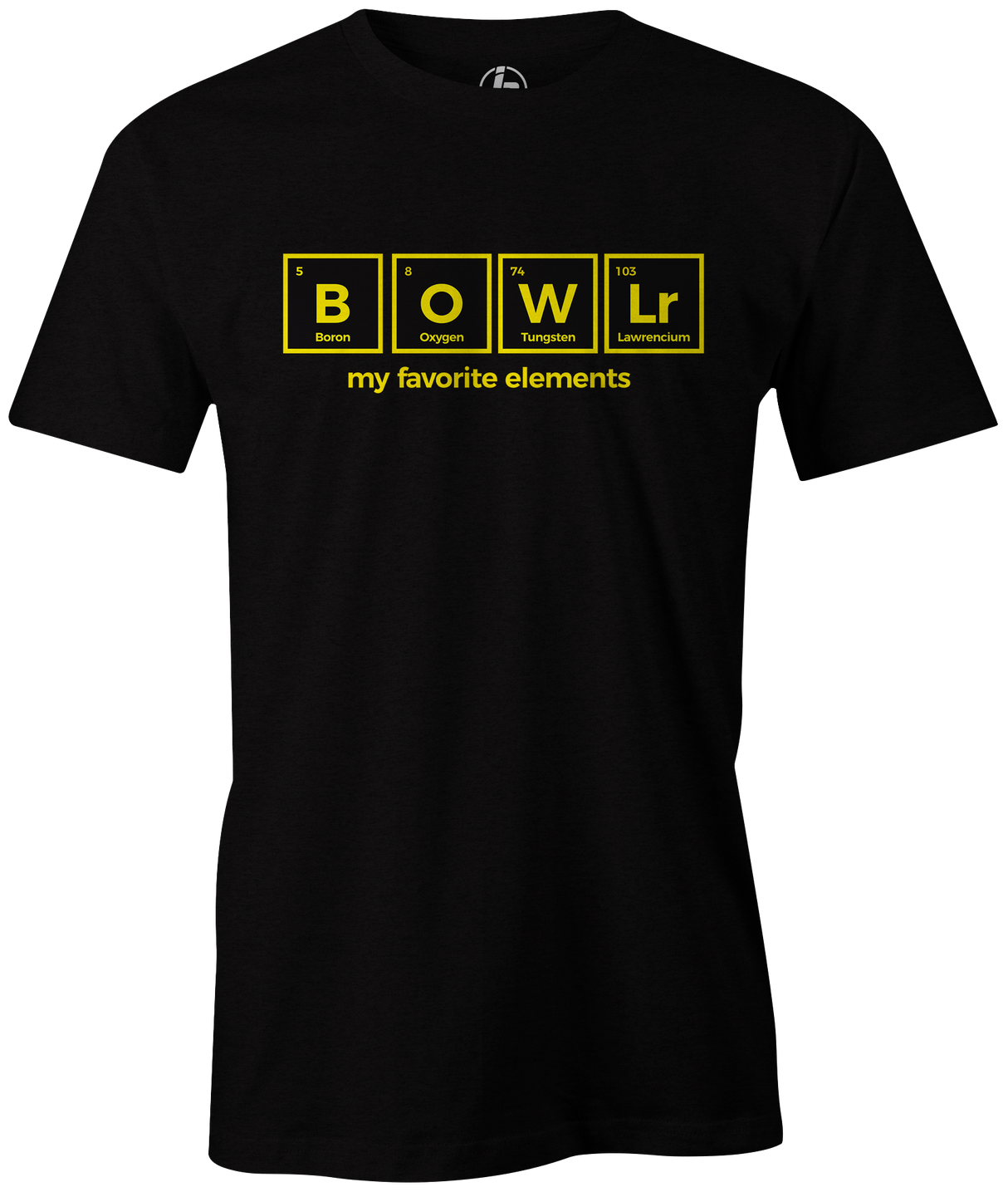 Our favorite elements...A simple equation for Bowling lovers! Periodic table bowlr Corona shirt tshirt tee novelty funny bowling bowlingtime strike bowlingball bowlingfun fun sports friends pba bowlinglife bowlingleague bowler gobowling bowlingnight bowlingparty bowlingteam bowl familyfun bowlingshirt bowlingtee bowlingtshirt funnytshirt funnyshirt bowlingNerd boro oxygen tungsten lawrencium
