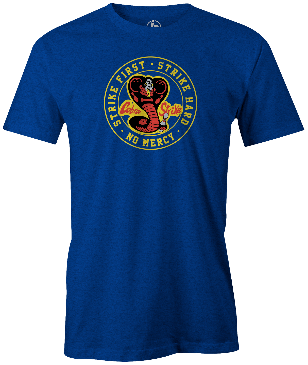 Strike First. Strike Hard. No Mercy. Cobra Kai, Karate Kid. Pick up this original Cobra Strike t-shirt and support YouTuber Louis Luna. All proceeds from this shirt will go directly towards helping Louis with his YouTube and Bowling endeavors. tee, tee-shirt, tees, apparel. merch, free shipping, discount, gift, league bowling team, cool