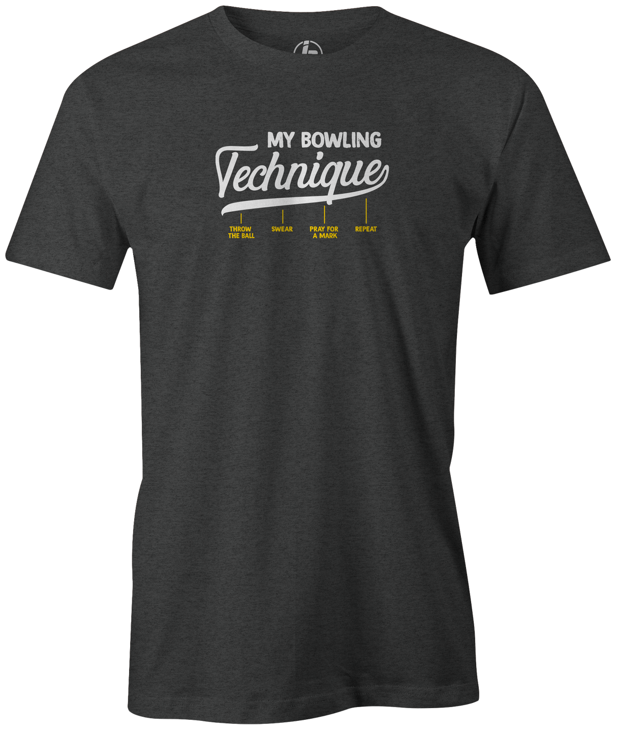 Throw, Swear, Pray, Repeat...THAT is my Bowling Technique! cool bowling t-shirt. Tee-shirt. Tshirt. Fashionable bowling shirt. Bowler. Apparel. Cool. Cheap. This is the perfect gift for anyone who is a great bowler. Novelty tee. Athletic tee. Doing it, sex, funny tee, gift, novelty tshirt,