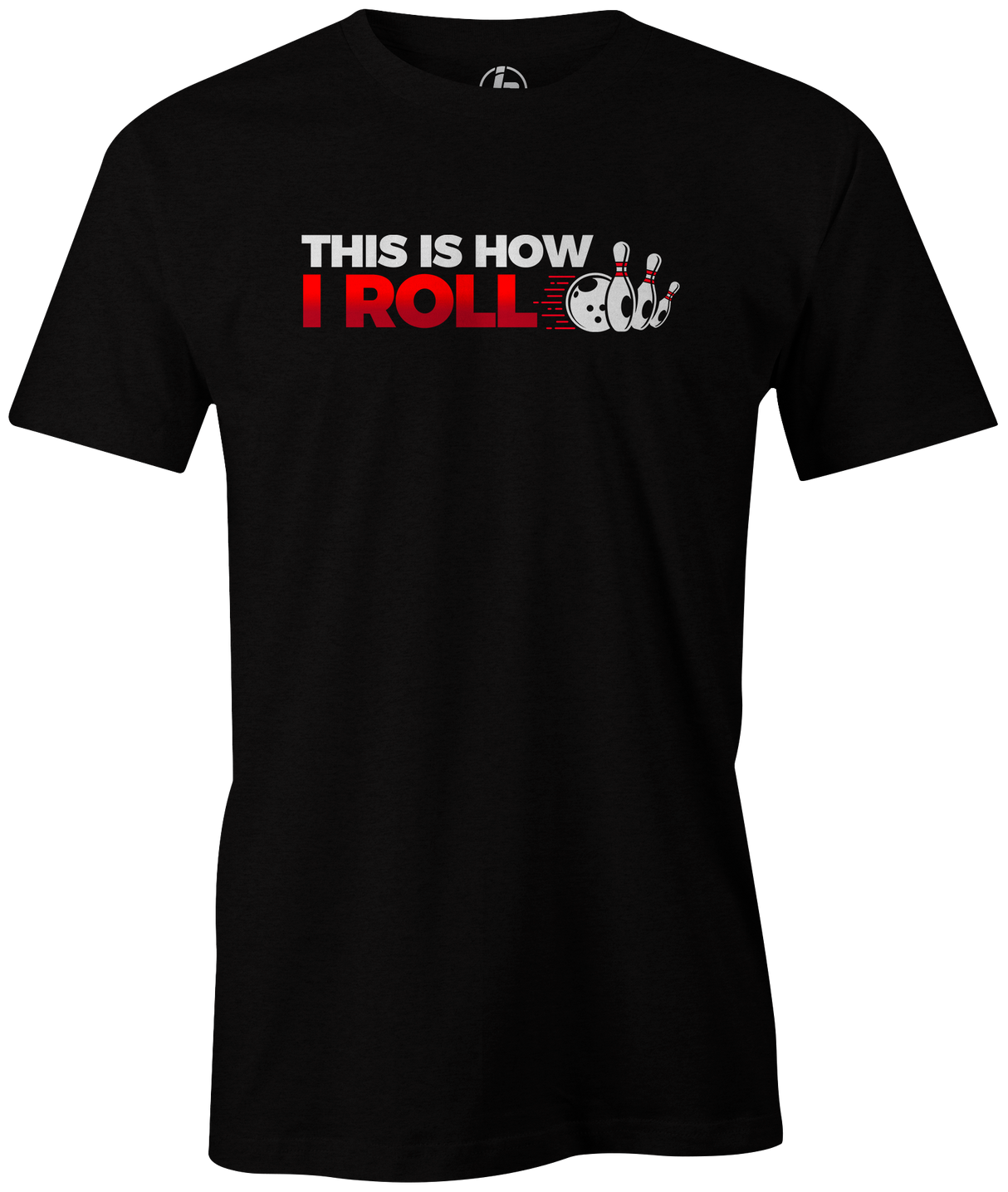 This Is How I Roll! Do you love bowling? Of course, you do! Bowling is the greatest sport in the world. Even after a couple of 7-10 splits and missed spares, we all still love the sport of Bowling. We all love bowling...that's why you're here! Show your love and affection for the sport by picking up one of these I love Bowling T-shirts. Tee, tees, free shipping, discount, coupon, cool.