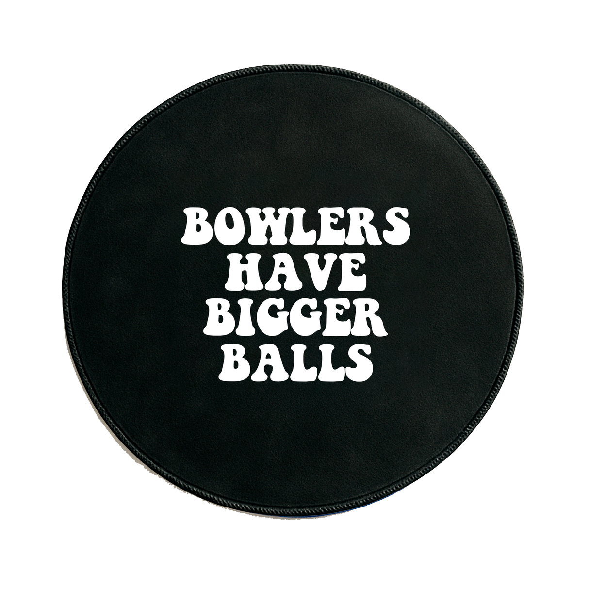 Bowlers Have Bigger Balls Premium Disk Shammy