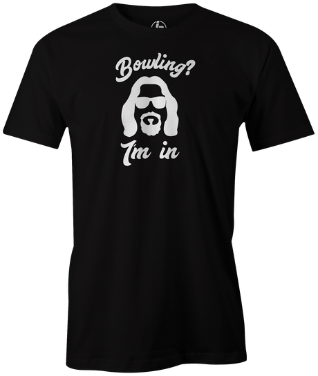 Bowling?  I'm In! The Dude Abides The Big Lebowski inspired & Names Tee of The Dude. Movie, TV Jeff Bridges Night out with friends bowling. Crazy bowl. bowlingshirt.#biglebowski #thedude #thebiglebowski #jeffbridges #lebowski #coenbrothers #thedudeabides #dude #johngoodman #dudeism #dudeist #stevebuscemi #film #elduderino #cinema #movie #waltersobchak #movies #bowling #ethancoen #joelcoen #art #johnturturro #ethanandjoelcoen #lebowskifest #jesusrolls #dudes #coen #javierbardem