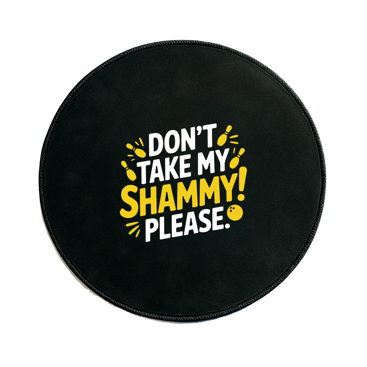 Don't Take My Shammy! Premium Disk Shammy
