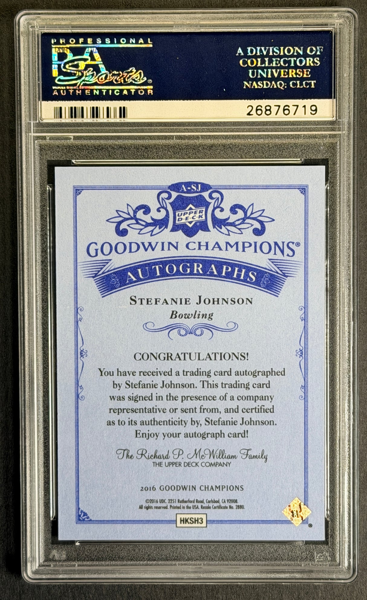 2016 Upper Deck Goodwin Champions PWBA Stefanie Johnson On Card Auto 44/50 SP PSA 10 RARE 5X World Champion Inscription