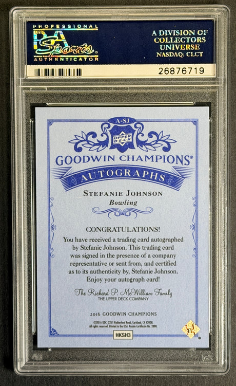 2016 Upper Deck Goodwin Champions PWBA Stefanie Johnson On Card Auto 44/50 SP PSA 10 RARE 5X World Champion Inscription