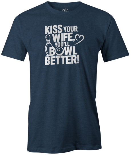 kiss your wife you will bowl better gary haines dino castillo bowling novelty tee shirt usbc masters show pba black red grey blue navy