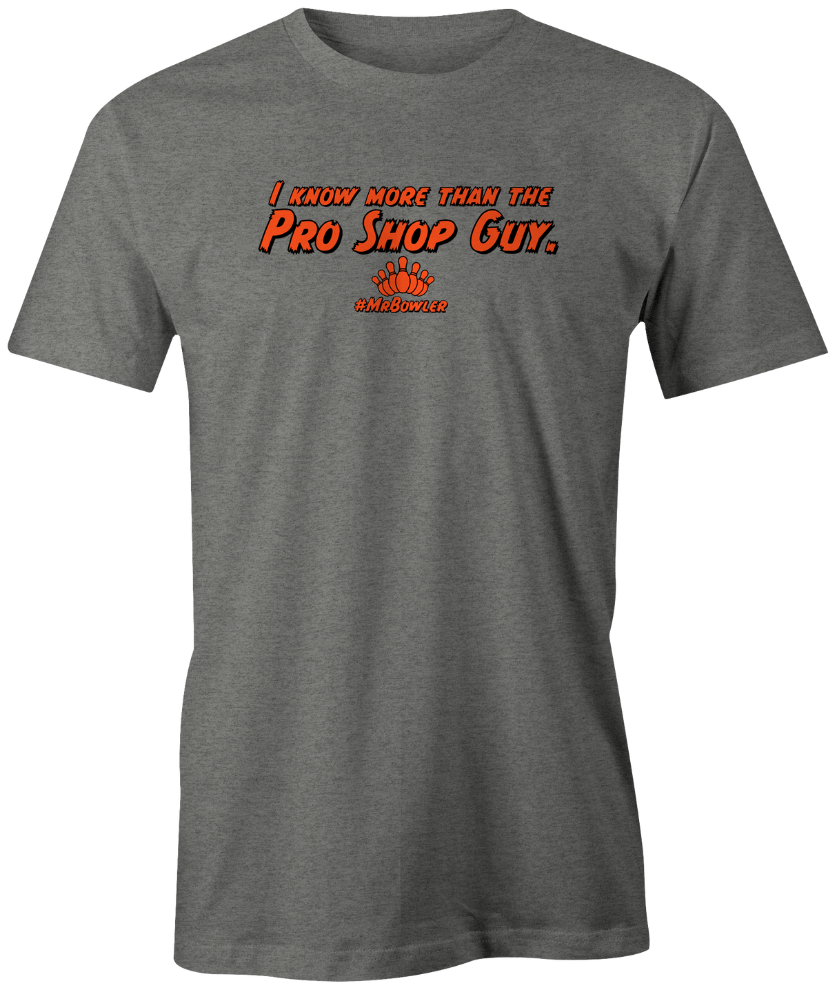 mrbowler-mr-know-it-all bowling tshirt dylan eichler bowler tee shirt pro shop guy