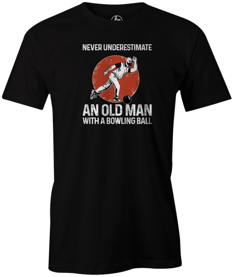 Never Underestimate an Old Man with a Bowling Ball