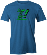 mrbowler-slap-it-off bowling tshirt dylan eichler bowler tee shirt