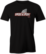 spray-n-pray brunsnick bowling youtube tshirt