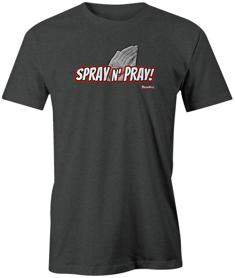 spray-n-pray brunsnick bowling youtube tshirt