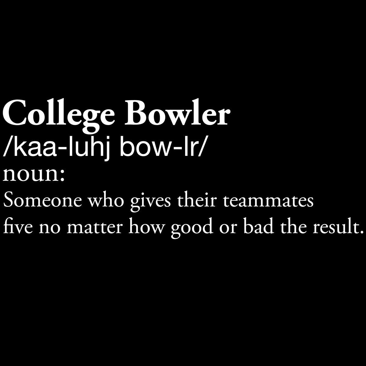 College Bowler