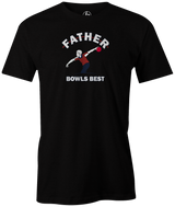 He's always at the lanes because Father Bowls Best!  Anyone can be a bowling dad. But only one can be the best bowling dad ever. Let everyone know that you are the BEST BOWLING DAD EVER! Available in navy, gray, white, army green, charcoal, black. Father's Day? This tee is the PERFECT gift. free shipping. discount. present. cheap. coupon