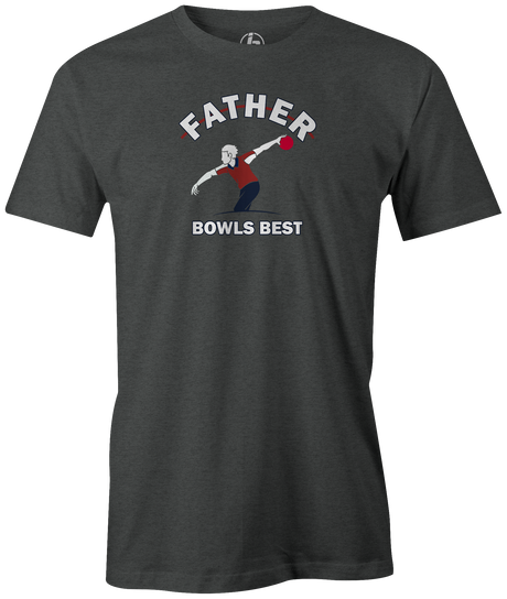 He's always at the lanes because Father Bowls Best!  Anyone can be a bowling dad. But only one can be the best bowling dad ever. Let everyone know that you are the BEST BOWLING DAD EVER! Available in navy, gray, white, army green, charcoal, black. Father's Day? This tee is the PERFECT gift. free shipping. discount. present. cheap. coupon