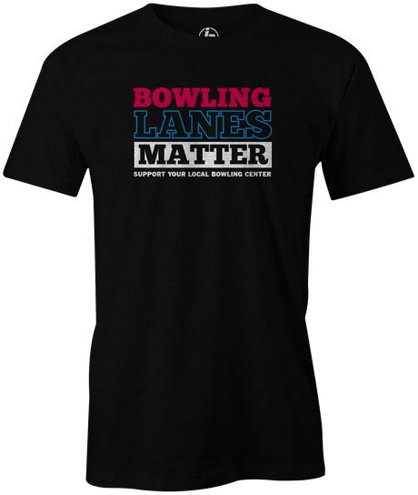 Bowling Lanes Matter Men's T-shirt, Black,  cool, awesome, fun, tee, tee shirt, tee-shirt, vintage, original, league bowling shirt, tournament shirt
