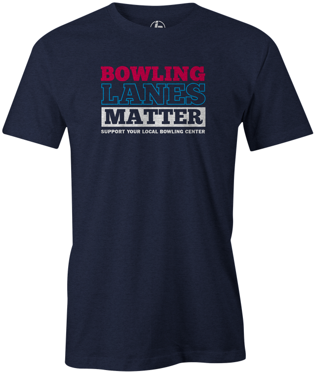 Bowling Lanes Matter Men's T-shirt, Navy,  cool, awesome, fun, tee, tee shirt, tee-shirt, vintage, original, league bowling shirt, tournament shirt