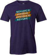 Bowling Is Awesome Men's T-shirt, Purple, cool, funny, tshirt, tee, tee shirt, tee-shirt, league bowling, team bowling, ebonite, hammer, track, columbia 300, storm, roto grip, brunswick, radical, dv8, motiv.