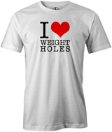 I Love Weight Holes Men's Shirt, White, funny, novelty, bowling, t-shirt, tshirt, tee, tee-shirt, tees