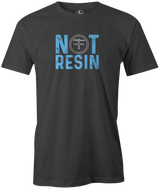 The 80's featured the birth of urethane bowling balls. Remember the Black, Blue, Purple, and Pink Hammers? Flash forward to now, and urethane is back. Support this movement with our "Not Resin" tee.  Tshirt, tee, tee-shirt, tee shirt, Pro shop. League bowling team shirt. PBA. PWBA. USBC. Junior Gold. Youth bowling. Tournament t-shirt. Men's. Bowling ball. urethane. old school. 