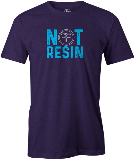 Not Resin Men's T-Shirt, Purple, Funny, bowling, tshirt, tee, tee-shirt, tee shirt, urethane, purple hammer, black hammer, hammer bowling, faball, old school, cool.