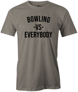Bowling vs Everybody! What a crazy world we are in right now. The Bowling community will prevail...It's US against the world y'all! Corona shirt tshirt tee novelty funny bowling bowlingtime strike bowlingball bowlingfun fun sports friends pba bowlinglife bowlingleague bowler gobowling bowlingnight bowlingparty bowlingteam bowl familyfun bowlingshirt bowlingtee bowlingtshirt funnytshirt funnyshirt bowlingNerd