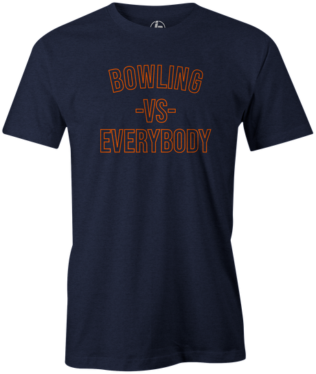 Bowling vs Everybody! What a crazy world we are in right now. The Bowling community will prevail...It's US against the world y'all! Corona shirt tshirt tee novelty funny bowling bowlingtime strike bowlingball bowlingfun fun sports friends pba bowlinglife bowlingleague bowler gobowling bowlingnight bowlingparty bowlingteam bowl familyfun bowlingshirt bowlingtee bowlingtshirt funnytshirt funnyshirt bowlingNerd