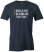 Sorry I have better plans! 'cause when you're not bowling...it sucks! This is the perfect gift for any long time or avid bowler. Grab this tee and hit the lanes! cool, funny, tshirt, tee, tee shirt, tee-shirt, league bowling, team bowling, ebonite, hammer, track, columbia 300, storm, roto grip, brunswick, radical, dv8, motiv.