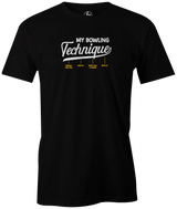 Throw, Swear, Pray, Repeat...THAT is my Bowling Technique! cool bowling t-shirt. Tee-shirt. Tshirt. Fashionable bowling shirt. Bowler. Apparel. Cool. Cheap. This is the perfect gift for anyone who is a great bowler. Novelty tee. Athletic tee. Doing it, sex, funny tee, gift, novelty tshirt, 