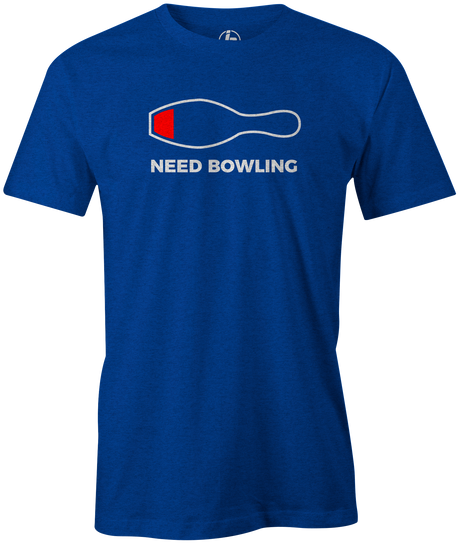 Need Bowling Men's Shirt, Blue, Funny, cool, novelty, tee, tee-shirt, t-shirt, tshirt
