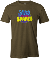 It's never been more true...Spares are KEY. Your game will be Saved By The Spares! Saved By the Bell tshirt tee t-shirt. Zack Morris, Kelly Kapowski, AC Slater, Screech Powers, Lisa Turtle, Jesse Spano, Mr. Belding. Bowling League Night Spares Strikes gutter friends family bowler funny novelty tv television 80s 90s teen. army green