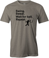 We have a very simple formula for life: Swing, Swear, Wait for Ball, Repeat! Bowling, Tshirt, gift, funny, free, novelty, golf, shirt, tshirt, tee, shirt, pba, pwba, pro bowling, league bowling, league night, strike, spare, gutter, gray grey