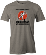Never Underestimate an Old Man with a Bowling Ball Men's Bowling shirt, gray, tee, tee-shirt, tee shirt, apparel, merch, cool, funny, vintage, father's day, gift, present, cheap, discount, free shipping.