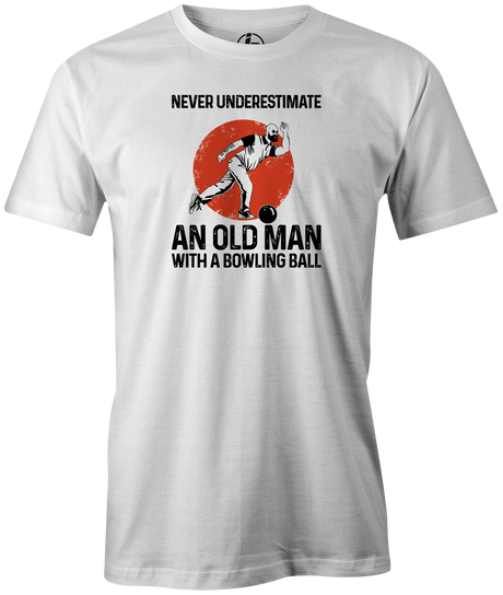 Never Underestimate an Old Man with a Bowling Ball Men's Bowling shirt, white, tee, tee-shirt, tee shirt, apparel, merch, cool, funny, vintage, father's day, gift, present, cheap, discount, free shipping.