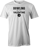 bowling-is-my-valentine bowler tee shirt february 1th bowl tshirt